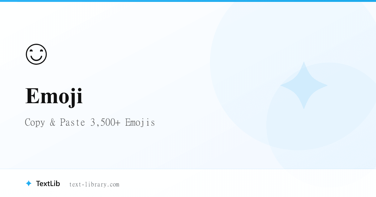 3,500+ Emoji Copy & Paste π οΈ π₯ Free Online 2026 | TextLib
